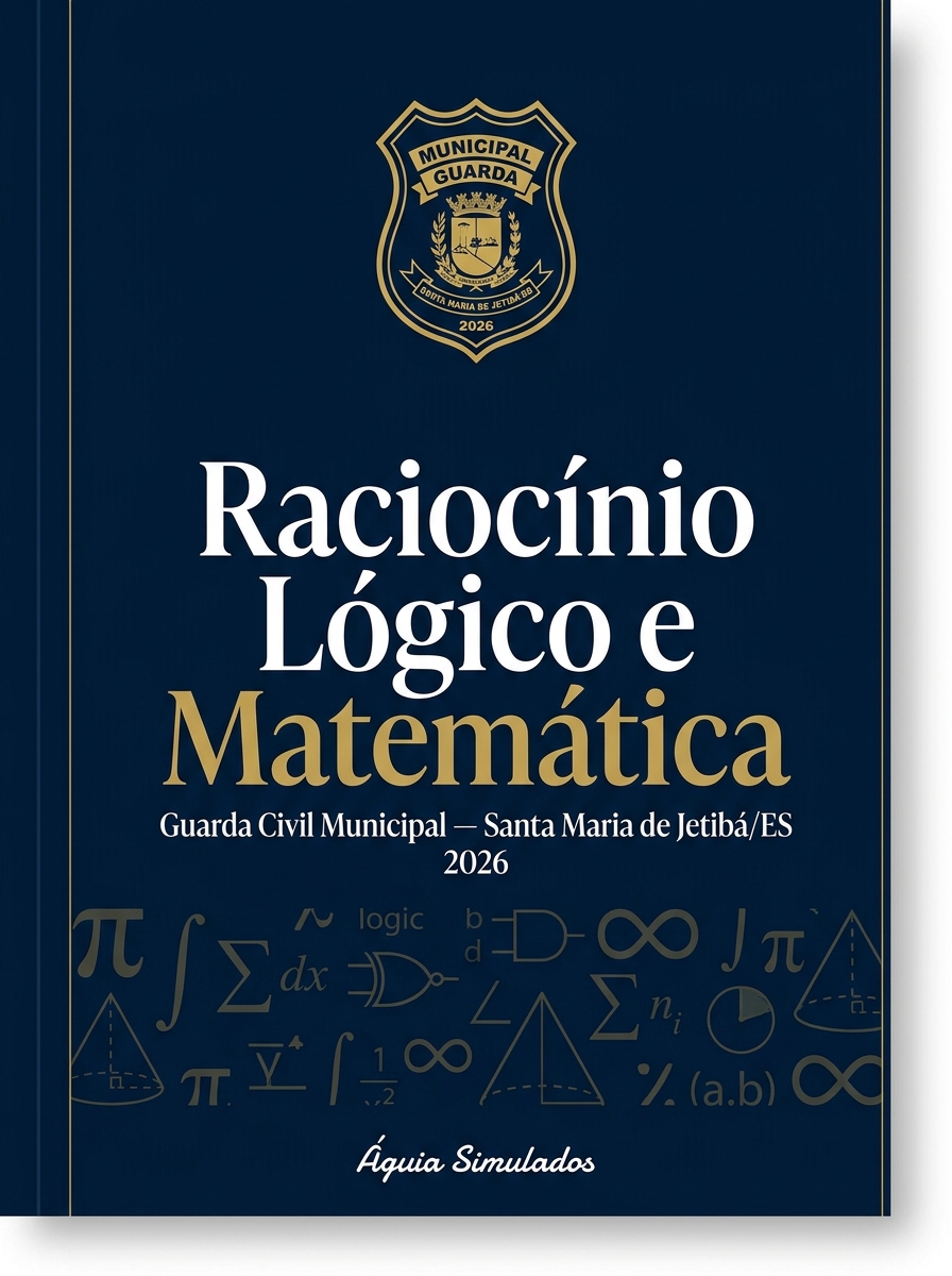 Apostila Bônus de Raciocínio Lógico e Matemática – GCM Santa Maria de Jetibá/ES 2026