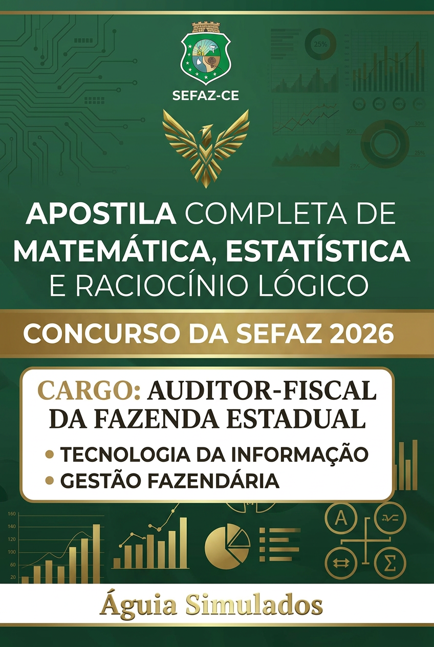 Apostila de Matemática, Estatística e Raciocínio Lógico – SEFAZ CE