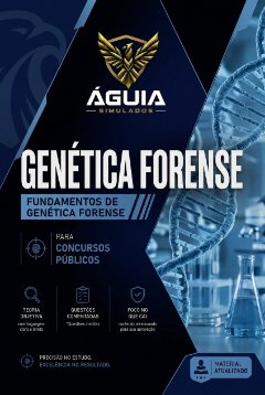 Apostila Fundamentos de Genética Forense